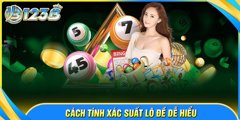 Khám phá những cách tính xác suất lô đề phổ biến
