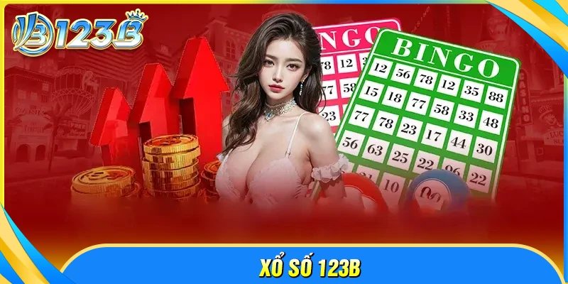 Xổ số 123B - Đổi đời nhanh chóng, tỷ lệ thưởng khủng